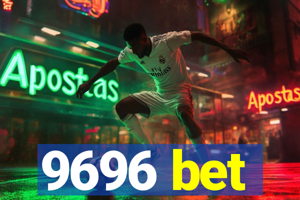 9696 bet